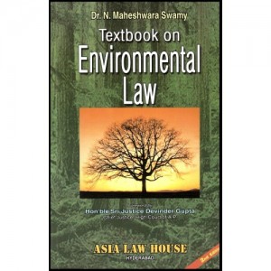 Asia Law House's  Textbook On Enviromental Law For B.S.L & L.L.B by N. Maheshwara Swamy